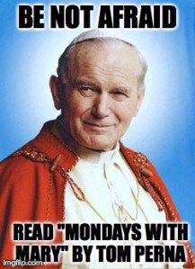 Be Not Afraid - Read Mondays with Mary